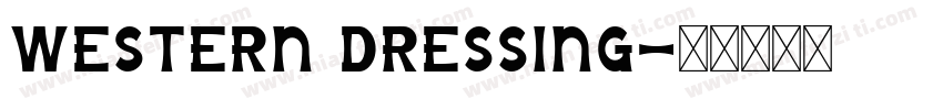 Western Dressing字体转换